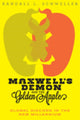 Book cover of: Maxwell's Demon and the Golden Apple
