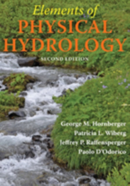 Book cover of: Elements of Physical Hydrology. By: George M. Hornberger