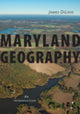 Book cover of: Maryland Geography. By: James DiLisio