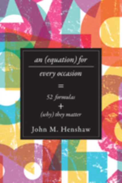 Book cover of: Equation for Every Occasion. By: John M. Henshaw