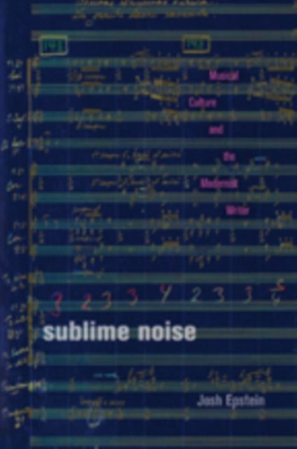 Book cover of: Sublime Noise. By: Josh Epstein