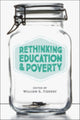 Book cover of: Rethinking Education and Poverty