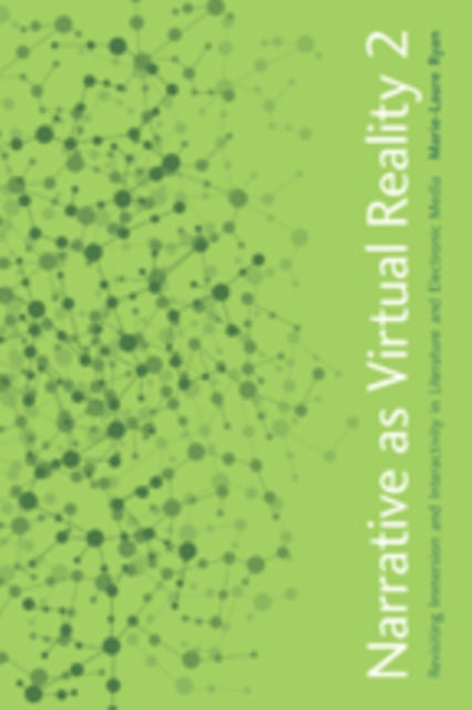 Book cover of: Narrative as Virtual Reality 2. By: Marie-Laure Ryan