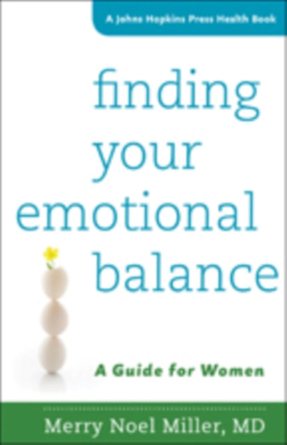 Book cover of: Finding Your Emotional Balance. By: Merry Noel Miller