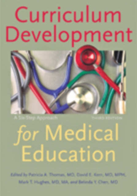 Book cover of: Curriculum Development for Medical Education. By: Patricia A. Thomas