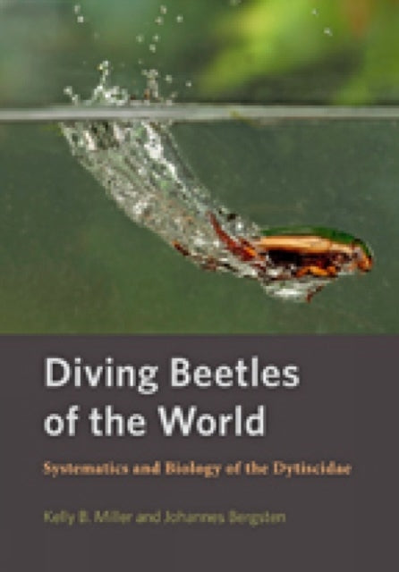 Book cover of: Diving Beetles of the World. By: Kelly B. Miller