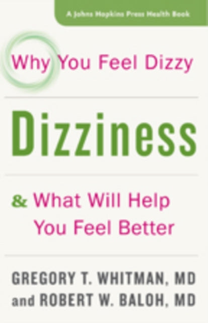 Book cover of: Dizziness. By: Gregory T. Whitman