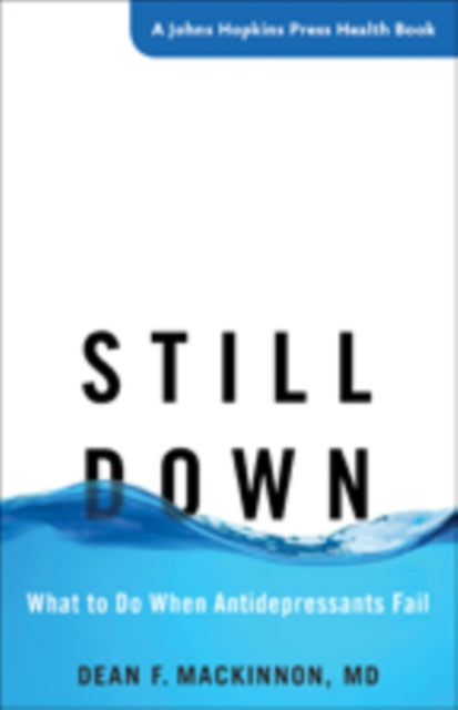 Book cover of: Still Down. By: Dean F. MacKinnon