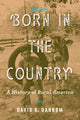 Book cover of: Born in the Country. By: David B. Danbom