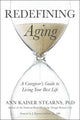 Book cover of: Redefining Aging. By: Ann Kaiser Stearns