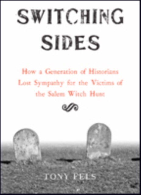Book cover of: Switching Sides. By: Tony Fels