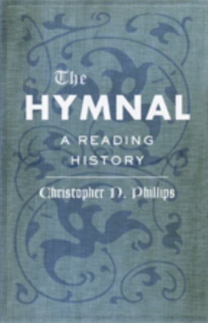 Book cover of: Hymnal. By: Christopher N. Phillips