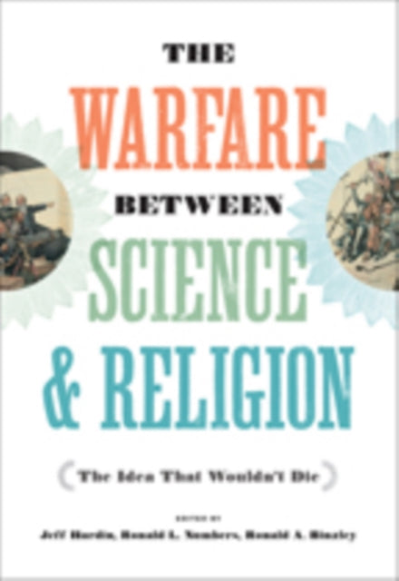 Book cover of: Warfare between Science and Religion