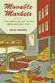 Book cover of: Movable Markets. By: Helen Tangires