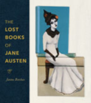 Lost Books of Jane Austen