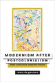 Book cover of: Modernism after Postcolonialism. By: Mara de Gennaro