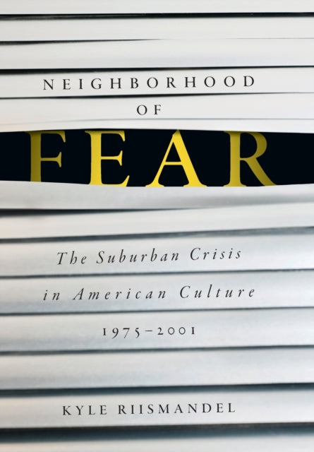 Book cover of: Neighborhood of Fear. By: Kyle Riismandel