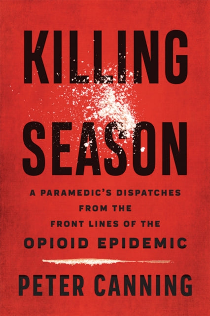 Book cover of: Killing Season. By: Peter Canning