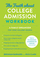 Book cover of: Truth about College Admission Workbook. By: Brennan Barnard