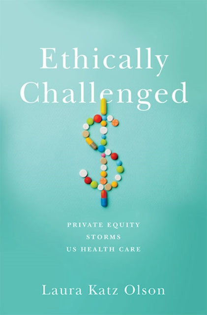 Book cover of: Ethically Challenged. By: Laura Katz Olson