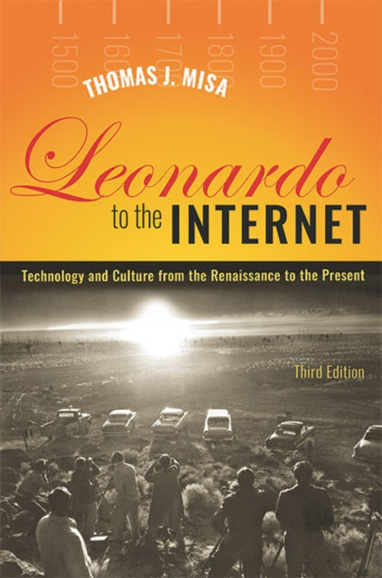 Book cover of: Leonardo to the Internet. By: Thomas J. Misa