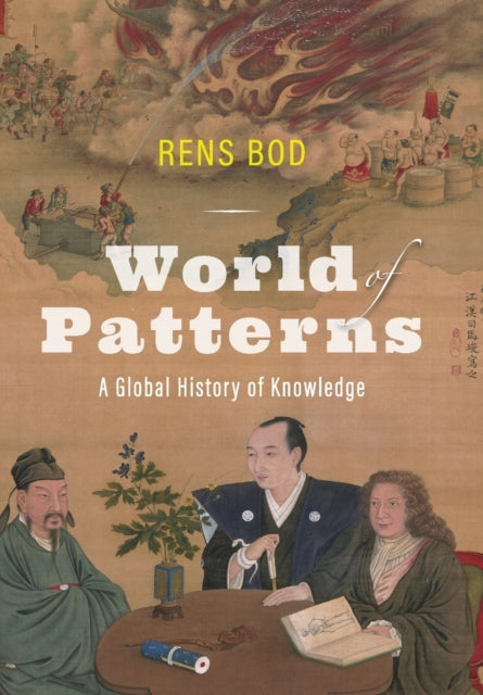 Book cover of: World of Patterns. By: Rens Bod