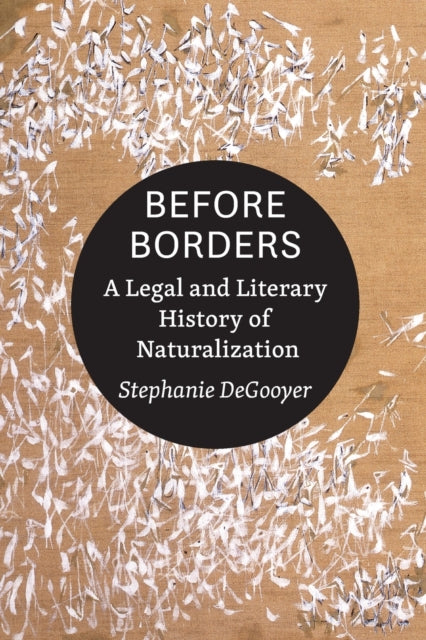 Book cover of: Before Borders. By: Stephanie DeGooyer