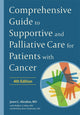 Book cover of: Comprehensive Guide to Supportive and Palliative Care for Patients with Cancer. By: J. Abrahm