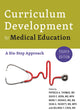 Book cover of: Curriculum Development for Medical Education. By: Patricia A. Thomas