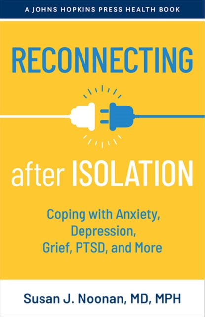 Book cover of: Reconnecting after Isolation. By: Susan J. Noonan