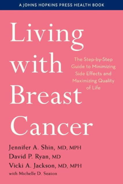 Book cover of: Living with Breast Cancer. By: Jennifer A. Shin