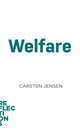 Book cover of: Welfare. By: Carsten Jensen