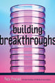 Book cover of: Building Breakthroughs. By: Raju Prasad
