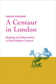 Book cover of: Centaur in London. By: Fabian Kraemer