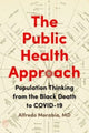 Book cover of: Public Health Approach. By: Alfredo Morabia