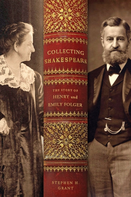 Book cover of: Collecting Shakespeare. By: Stephen H. Grant
