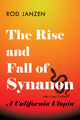Book cover of: Rise and Fall of Synanon. By: Rod Janzen