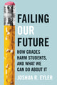 Book cover of: Failing Our Future