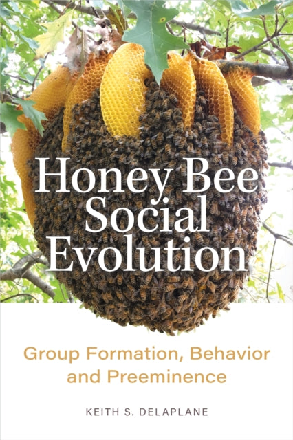 Book cover of: Honey Bee Social Evolution