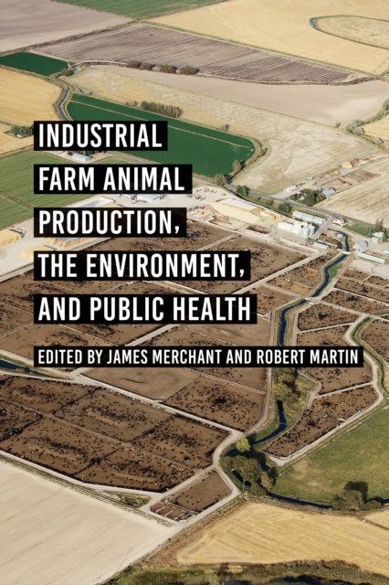 Book cover of: Industrial Farm Animal Production, the Environment, and Public Health