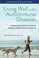 Book cover of: Living Well with Autoimmune Diseases. By: Julius Birnbaum