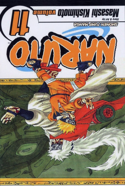 Book cover of: Naruto, Vol. 11. By: Masashi Kishimoto