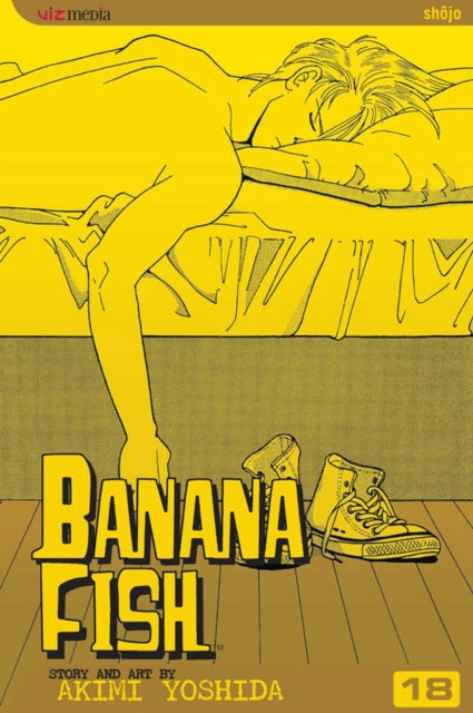 Book cover of: Banana Fish, Vol. 18. By: Akimi Yoshida
