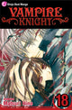 Book cover of: Vampire Knight, Vol. 18. By: 樋野 まつり