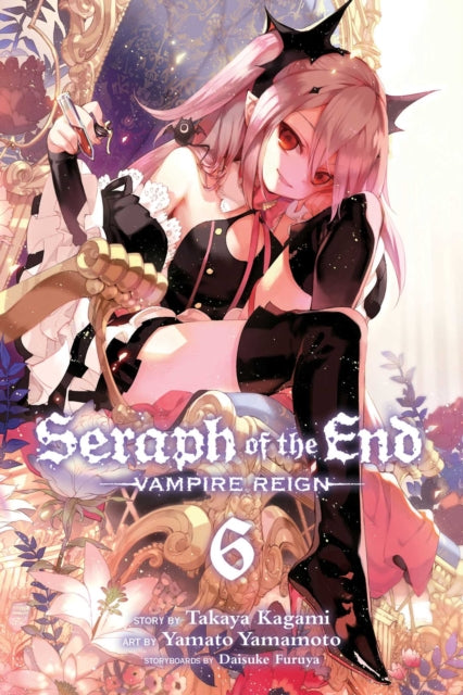 Book cover of: Seraph of the End, Vol. 6. By: Takaya Kagami