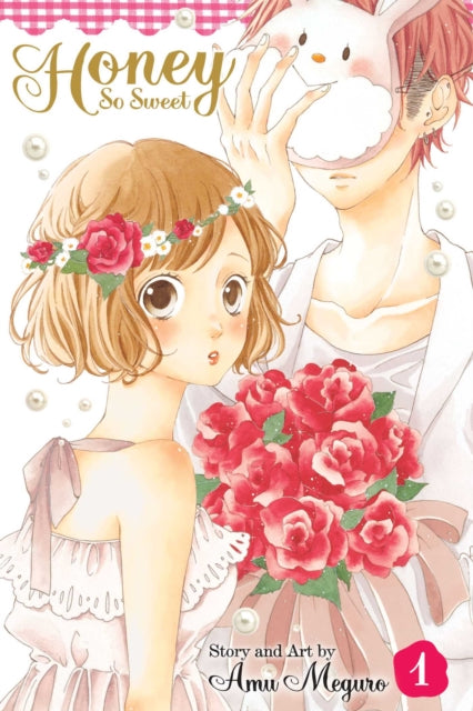 Book cover of: Honey So Sweet, Vol. 1. By: Amu Meguro
