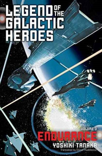 Book cover of: Legend of the Galactic Heroes, Vol. 3. By: Yoshiki Tanaka