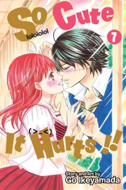 Book cover of: So Cute It Hurts!!, Vol. 7. By: GÅ⁻ Ikeyamada