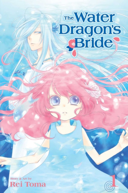Book cover of: Water Dragon's Bride, Vol. 1. By: Rei Tōma