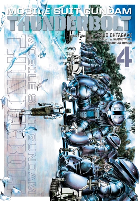 Book cover of: Mobile Suit Gundam Thunderbolt, Vol. 4. By: Yasuo Ohtagaki
